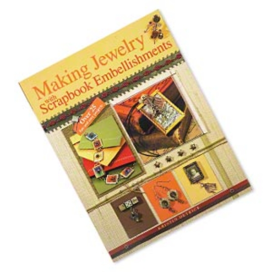 Picture of Book, "Making Jewelry with Scrapbook Embellishments" by Kristin Detrick. 