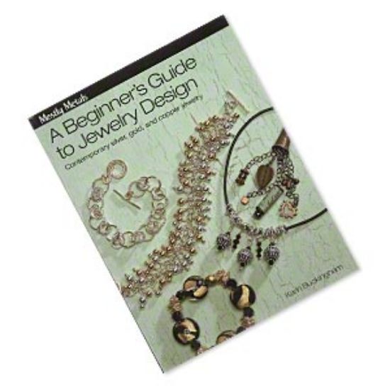 Picture of "Mostly Metals: A Beginner's Guide to Jewelry Design--Contemporary Silver, Gold and Copper Jewelry" by Karin Buckingham. 