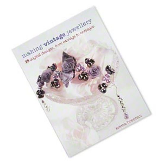 Picture of Book, "Making Vintage Jewellery: 25 Original Designs, from Earrings to Corsages" by Emma Brennan. 