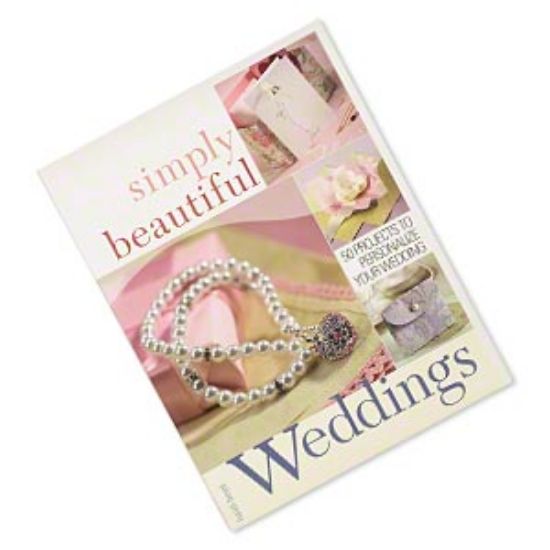 Picture of Book, "Simply Beautiful Weddings: 50 Projects to Personalize Your Wedding" by Heidi Boyd. 