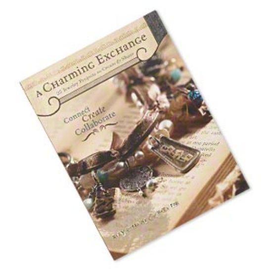 Picture of Book, "A Charming Exchange: 25 Jewelry Projects to Create & Share" by Kelly Snelling and Ruth Rae. 