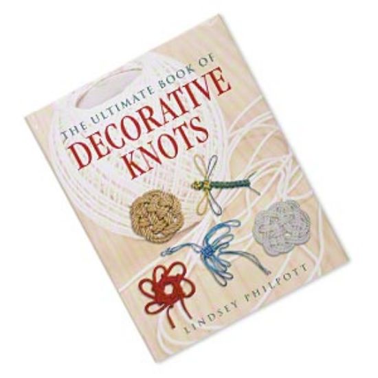 Picture of Book, "The Ultimate Book of Decorative Knots" by Lindsey Philpott. 