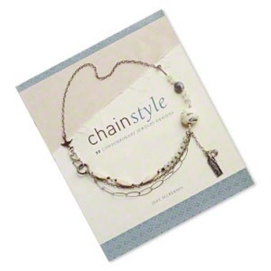 Picture of Book, "Chain Style: 50 Contemporary Jewelry Designs" by Jane Dickerson. 